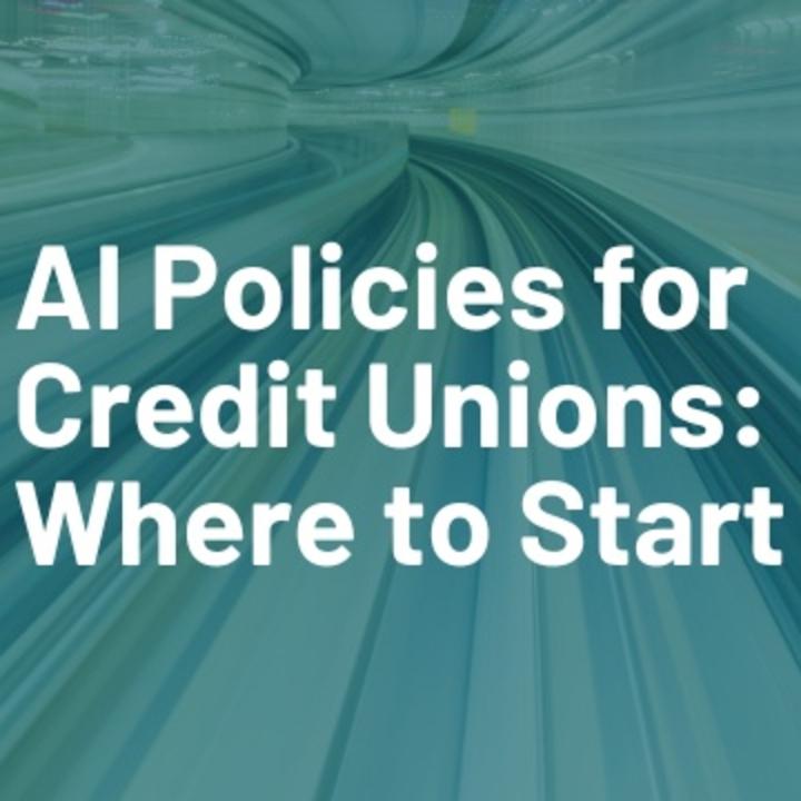 AI Policies for Credit Unions: Where to Start