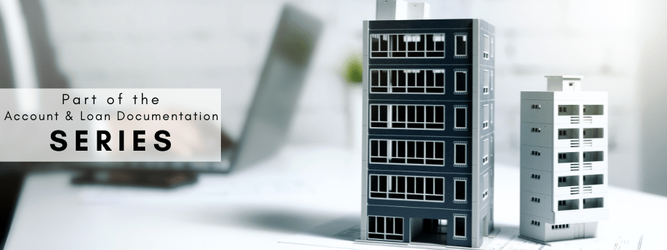 Account Documentation Series: Advanced Commercial Loan Documentation
