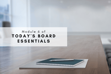Today’s Board Essentials Module 6: The Board’s Role with Cyber Security