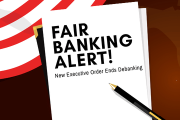 Fair Banking Alert! New Executive Order Ends Debanking