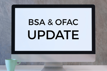 BSA & OFAC Summer Update