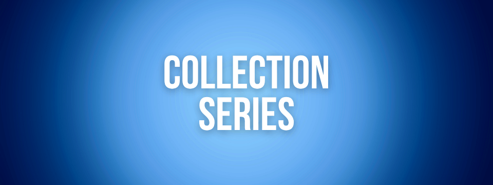 Collection Series
