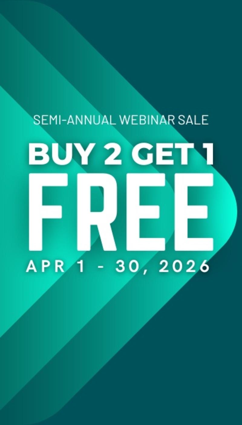 Buy 2 Webinars, Get 1 Free